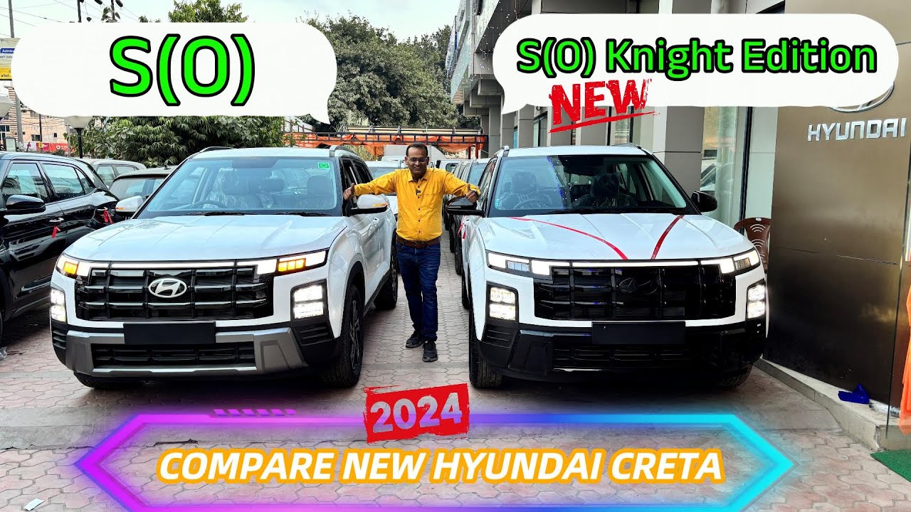 COMPARE HYUNDAI CRETA S(O) vs S(O) KNIGHT EDITION ! Which One You Should Buy ???