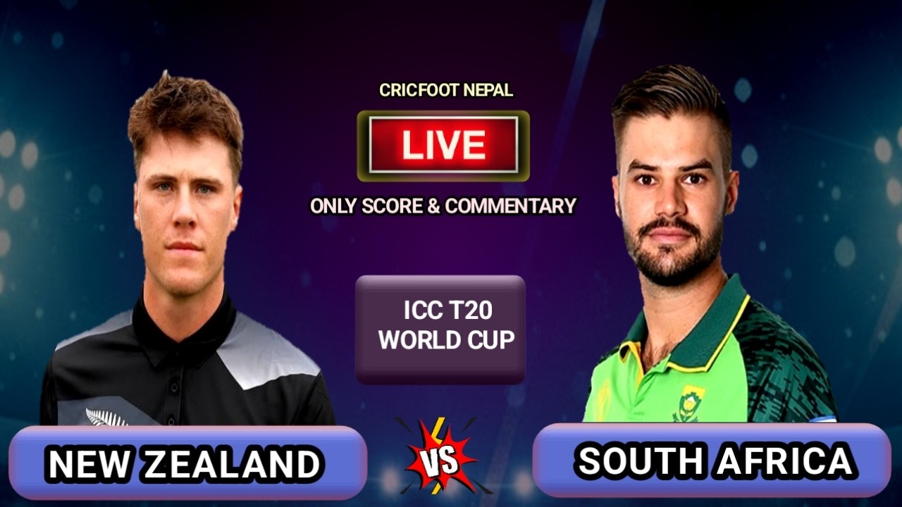 South Africa vs New Zealand Icc T20 World Cup Match 24 Live Scores & Commentary | Cricfoot Nepal