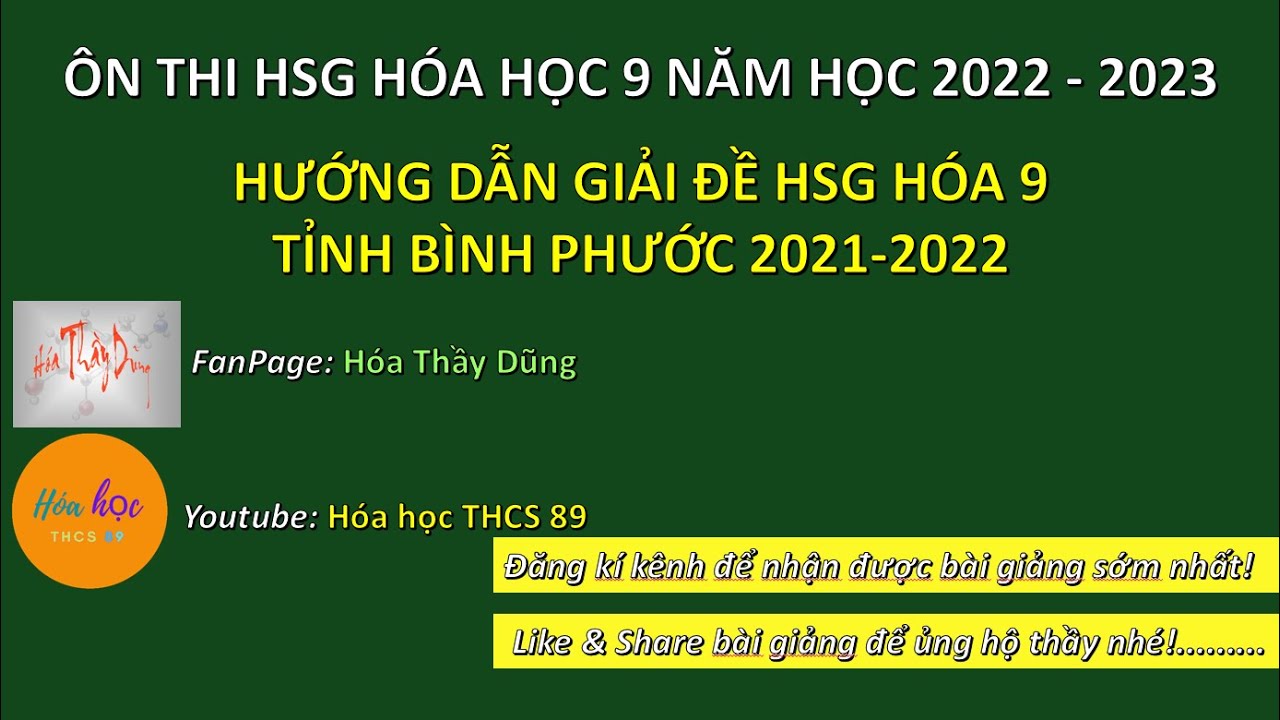HƯỚNG DẪN GIẢI ĐỀ HSG HÓA 9 TỈNH BÌNH PHƯỚC 2021-2022 | HÓA HỌC THCS 89