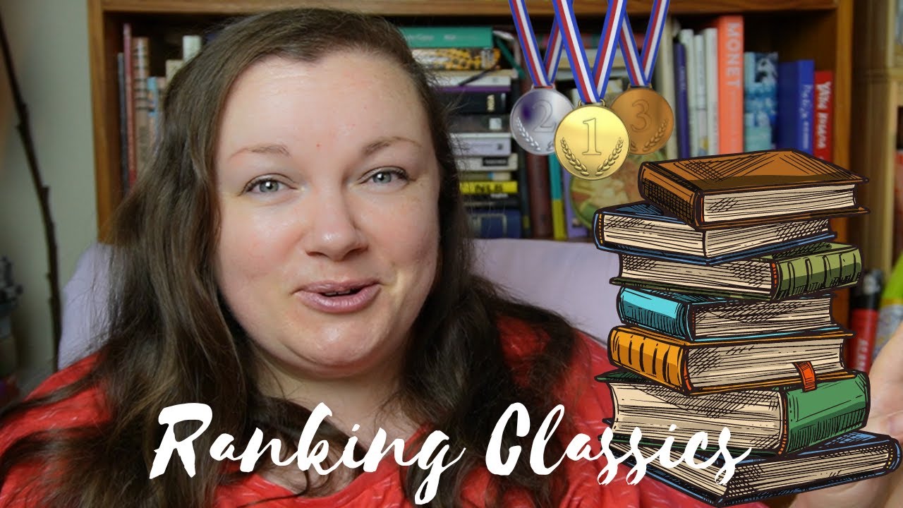 Ranking Every Single Classic I Have Read