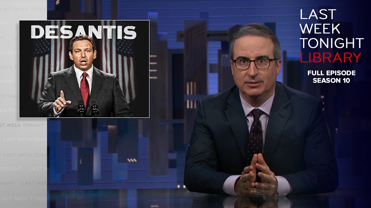 S10 E3: Ron DeSantis & Radiant Plumbing: Last Week Tonight with John Oliver
