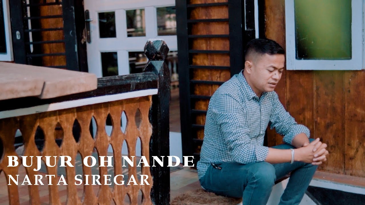 NARTA SIREGAR | BUJUR OH NANDE | LAGU KARO TERBARU 2022