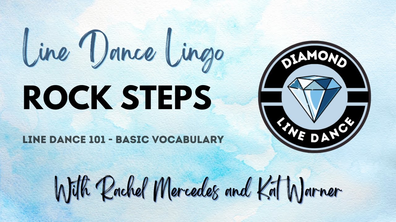Line Dance 101 - Rock Steps