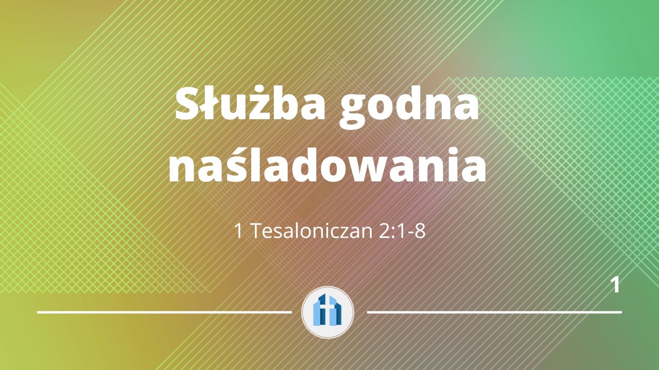 Służba godna naśladowania | 1 Tesaloniczan 2:1-8 | Kyle Ricedorff