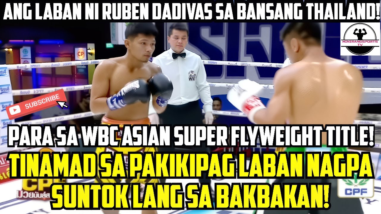 Ang Laban Ni Pinoy Boxer Ruben Dadivas Kontra Sa Thai Boxer Na Si Namchai Delokpraphuek