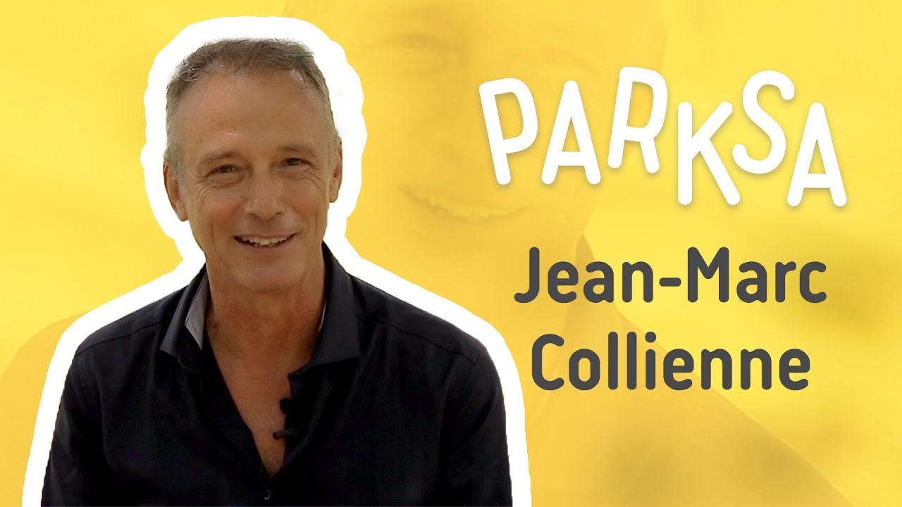 Jean-Marc Collienne dans PARKSA | MASANTE.RE