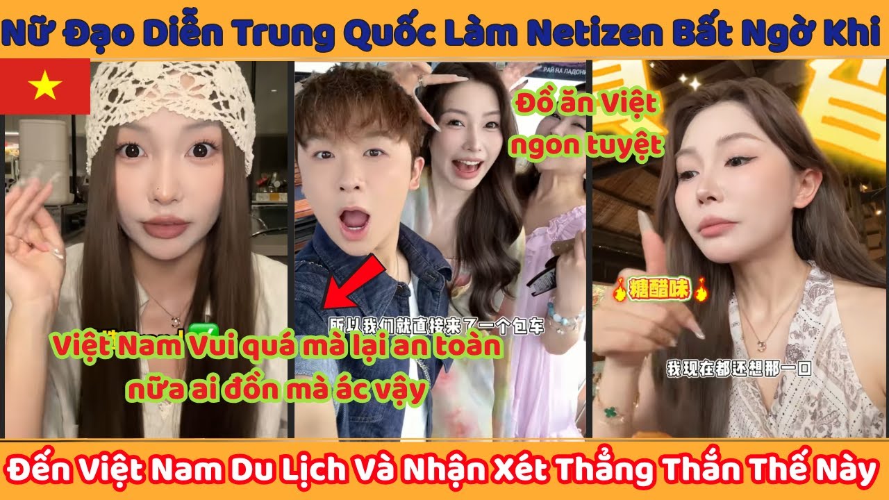 Chinese Female Director Surprises Netizens When She Travels to Vietnam and Makes This Frank Comment