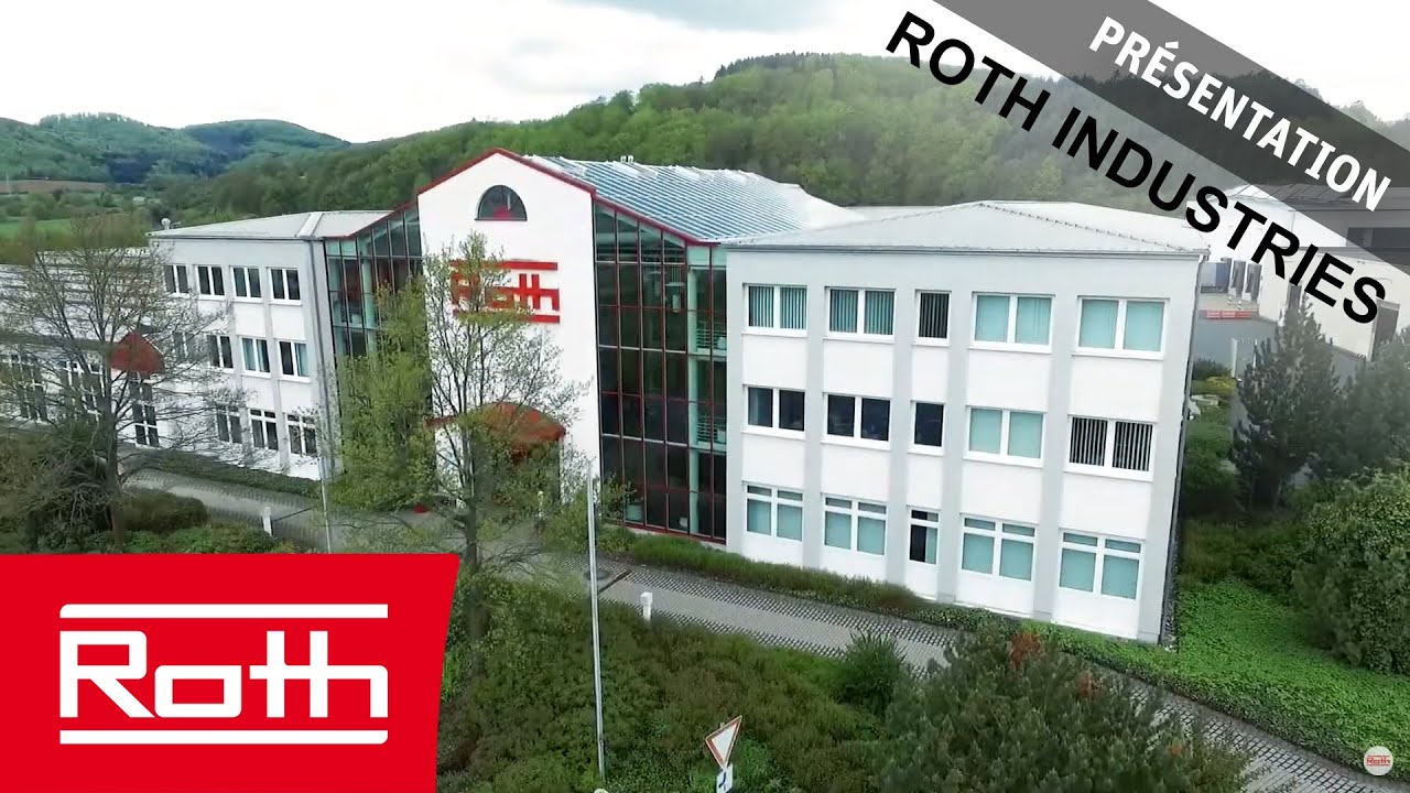 Roth France - ROTH INDUSTRIES - pr&eacute;sentation 2018