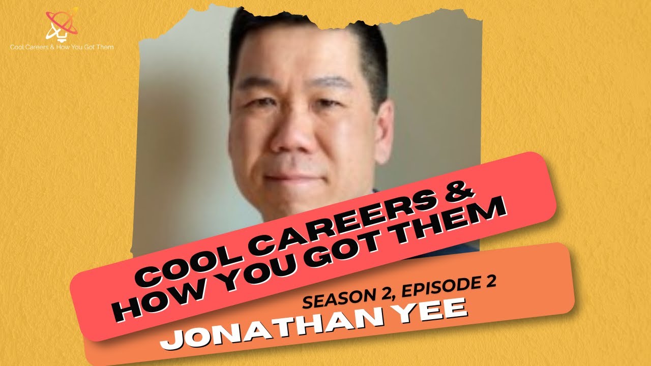 EY Managing Director in Consulting Services Jonathan Yee | Cool Careers and How You Got Them