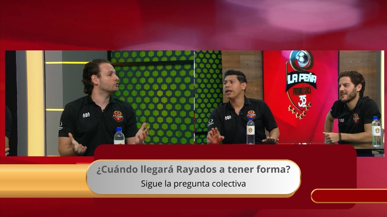 ¿Cuándo llegará Rayados a tener forma? | La Peña Futbolística