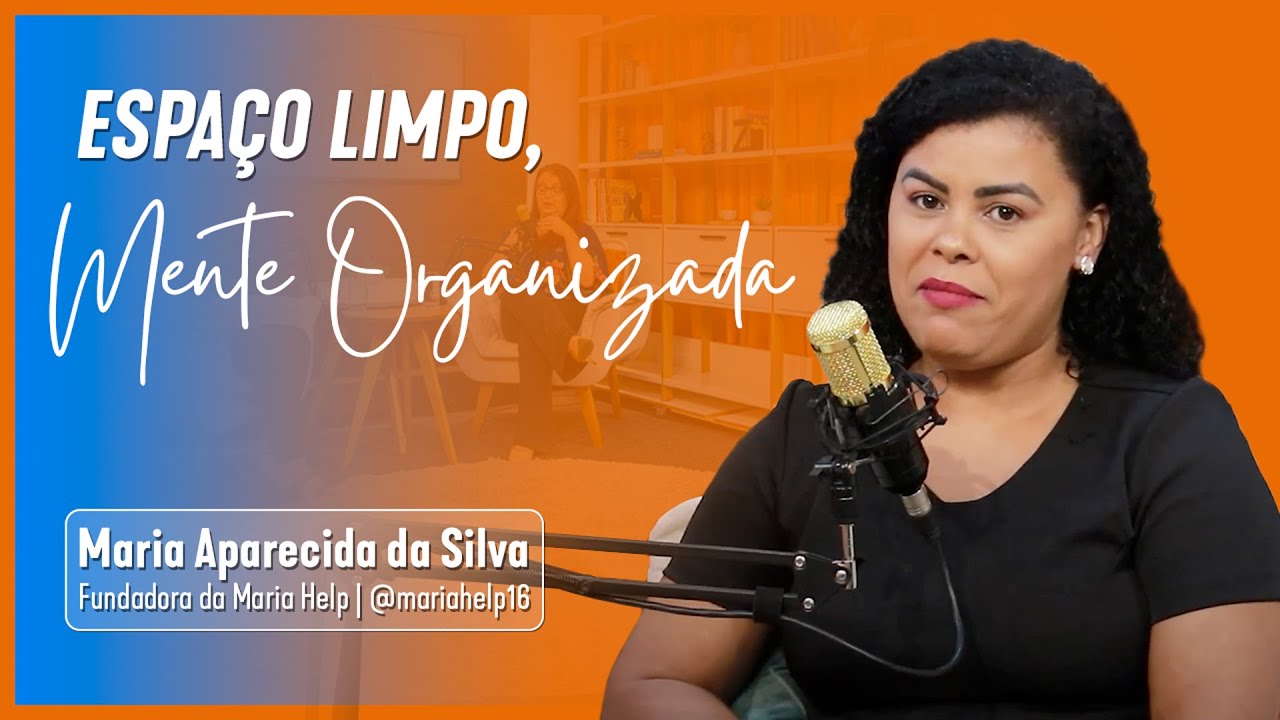 O Poder de uma casa limpa com @mariahelp16