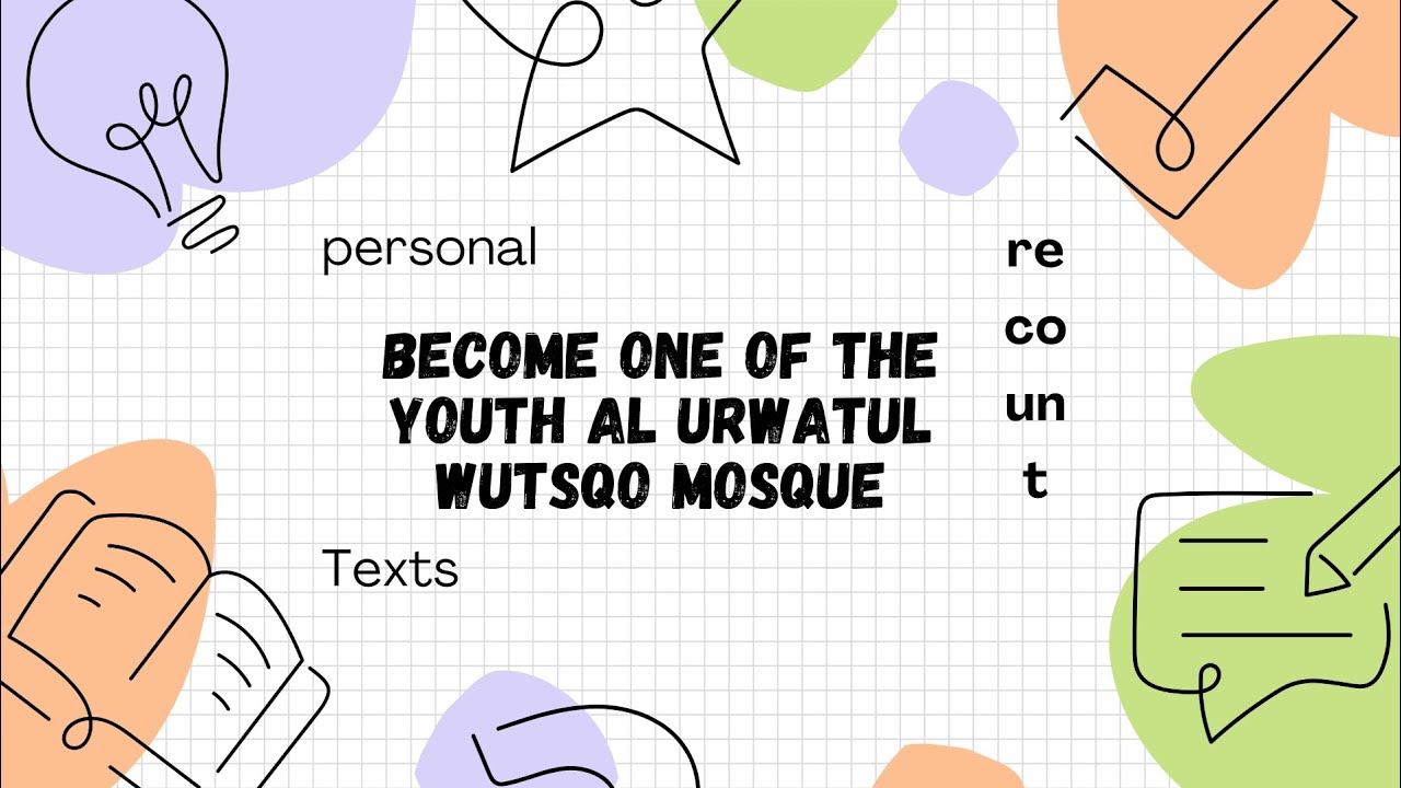 26_Riksa Zahwah Wafirah _Become one of the youth Al Urwatul Wutsqo Mosque
