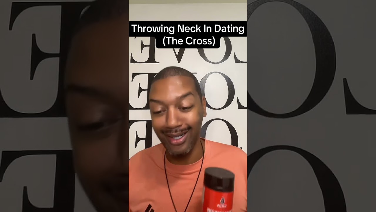 Throwing Neck in Dating (The Cross) #blackgirldating #singleblackwoman #singleblackfemale