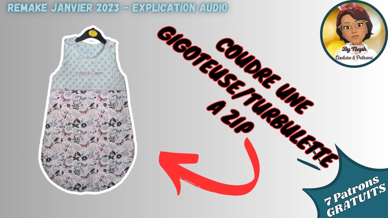 TUTO - Coudre une Gigoteuse avec zip - 7 PATRONS GRATUITS GD PREMA 40cm à 36 mois - REMAKE 2023