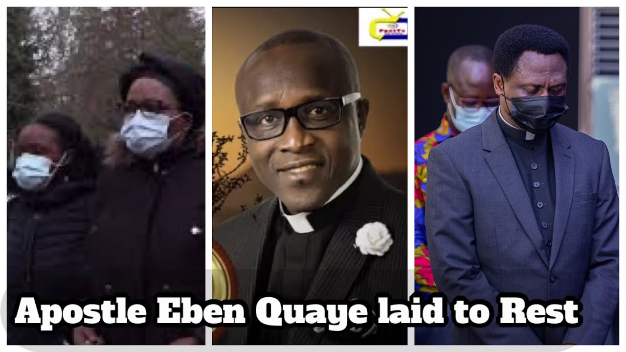 Apostle Eben Nii Odai Quaye FULL VIDEO Funeral Service