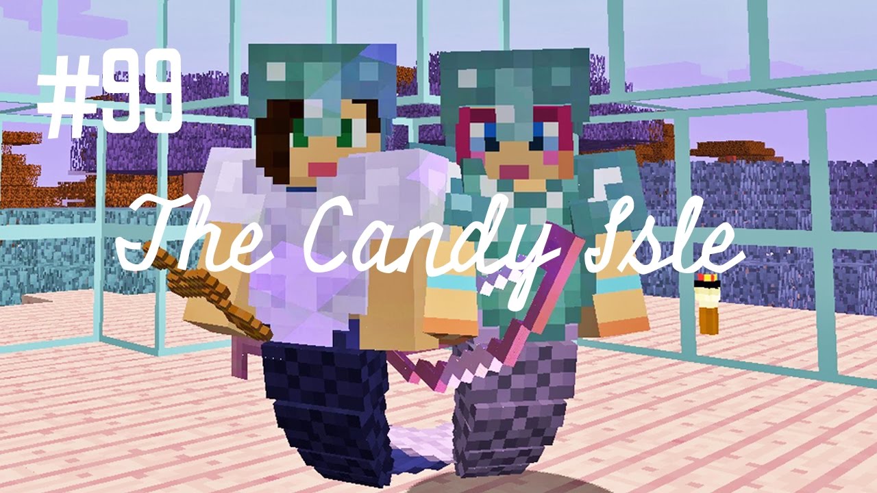 THE LAST ADVENTURE - THE CANDY ISLE (EP.99)