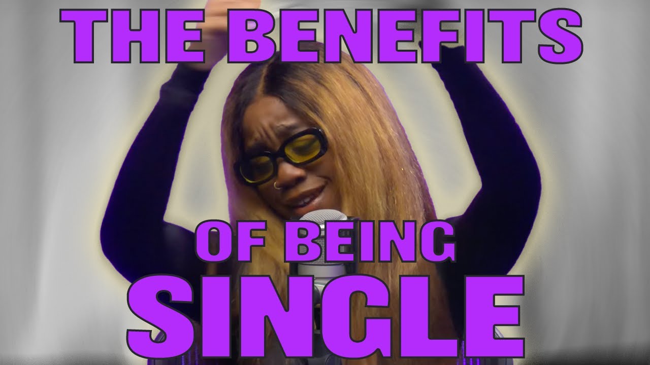 THE BENEFITS OF BEING SINGLE | The Slumflower Hour podcast