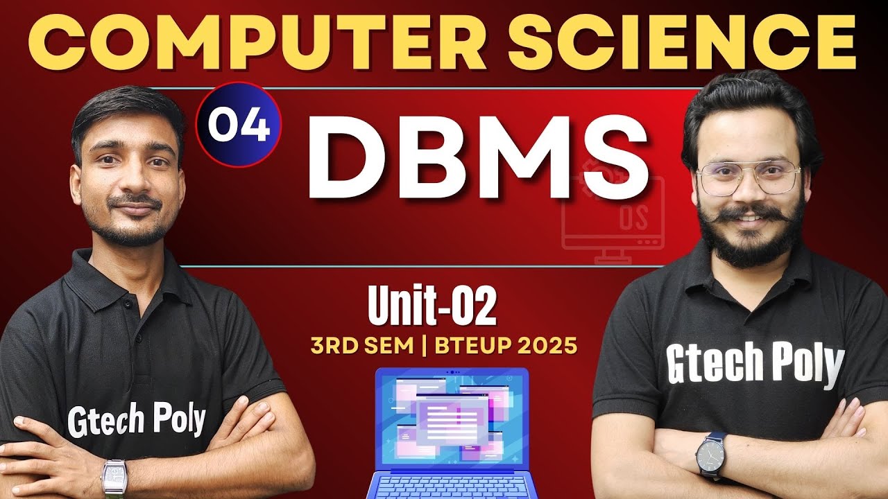 DBMS | Unit-02 P-01| CSE 3rd Sem By Ujjwal Sir BTEUP 2025  @gtechpoly   ​