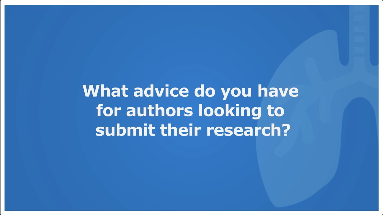 Advice for authors looking to submit their research to CHEST&reg; Pulmonary