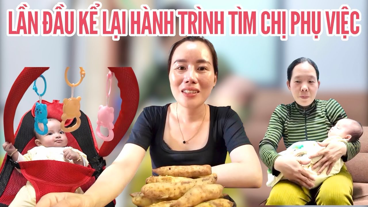 [28] LẦN ĐẦU KỂ LẠI HÀNH TRÌNH TÌM CHỊ PHỤ VIỆC 