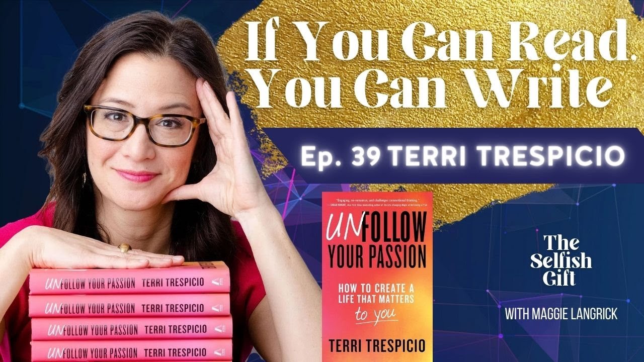 If You Can Read, You Can Write: Writing as an Essential Tool for Growth, with Terri Trespicio