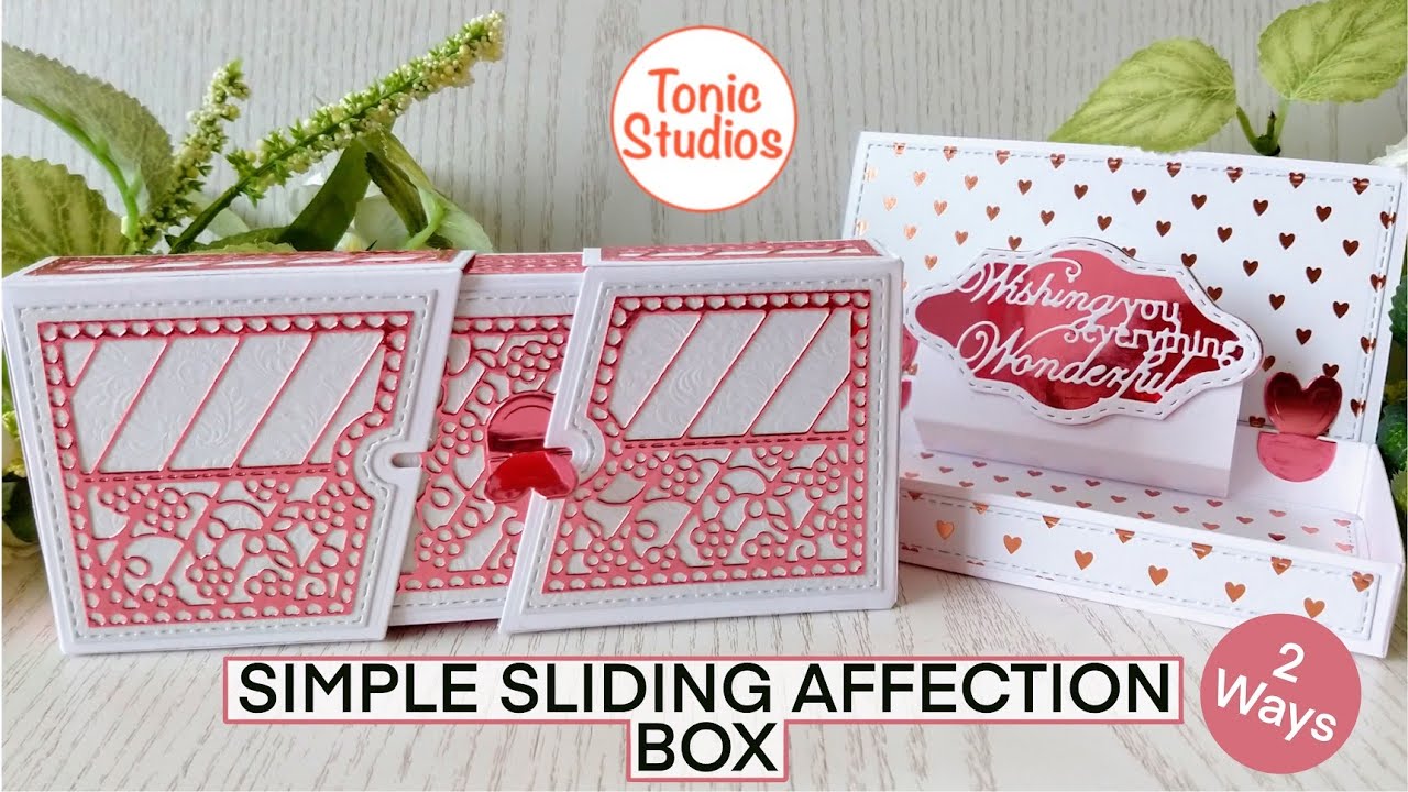 Simple Sliding Affection Box  - Tonic Studios