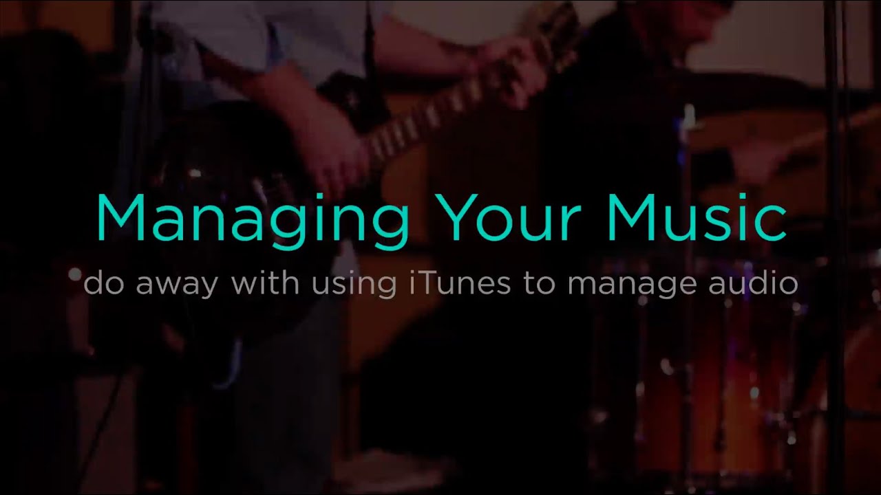 Managing Your Audio Media Library