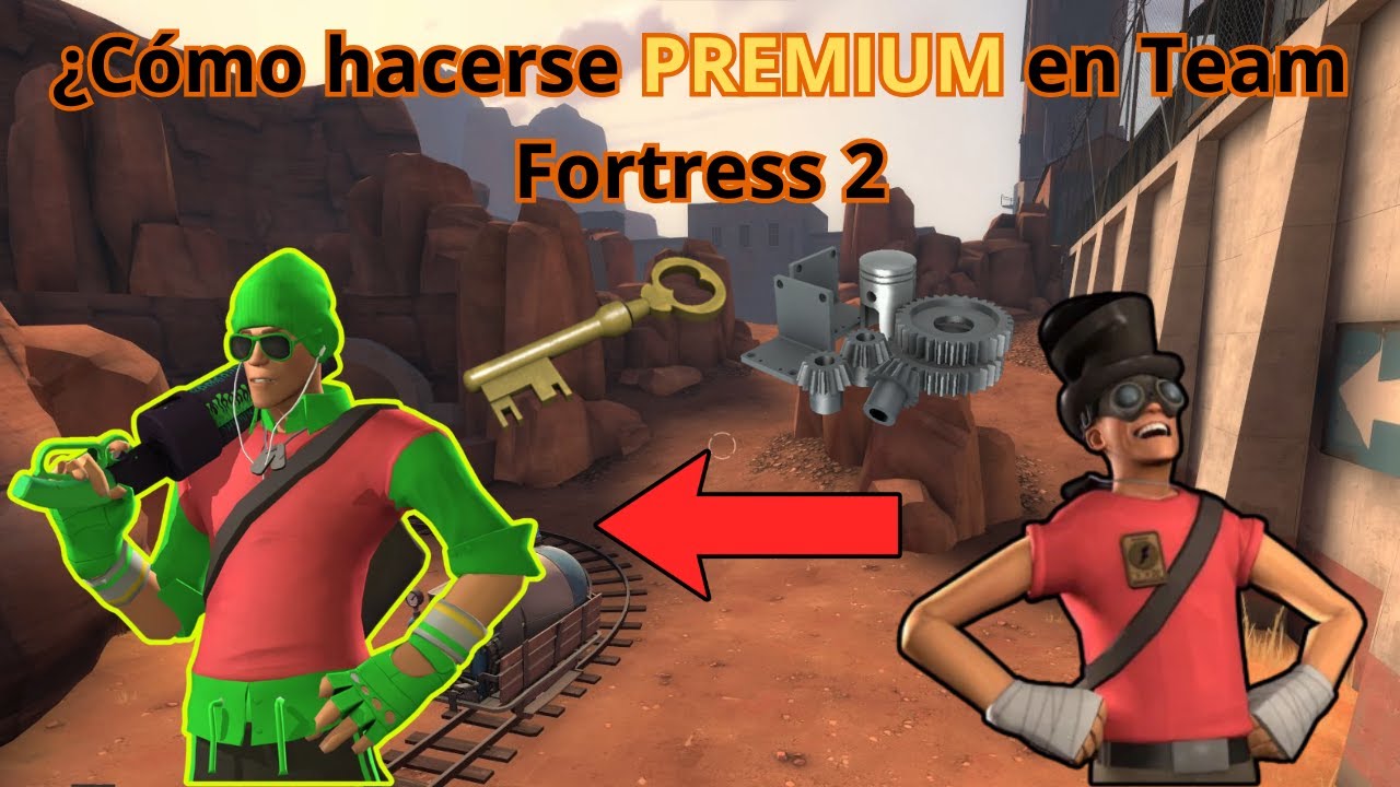 ¿Cómo ser PREMIUN en TF2? ¿Qué es?