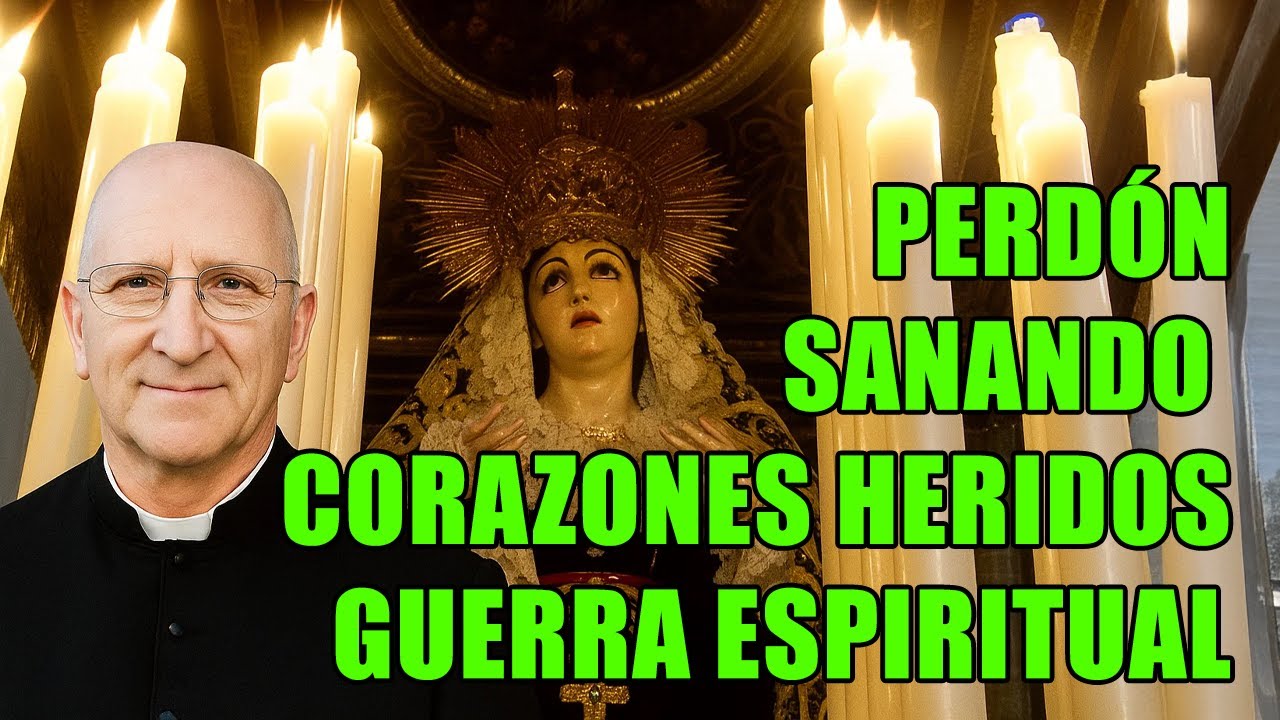 Nuestra Señora de los Dolores y los Corazones Heridos | Perdón, Sanación y Batalla Espiritual