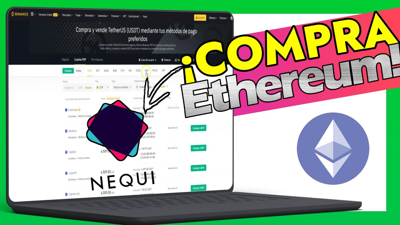 ✔ Como Comprar ETHEREUM en Binance Pagando con NEQUI - F&aacute;cil y seguro [2023]