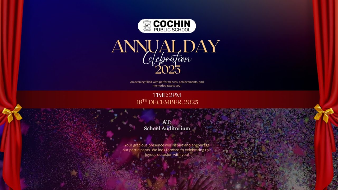 32nd Annual Day Celebrations | Cochin Public School | 18.12.2025 | 2 PM | Thursday