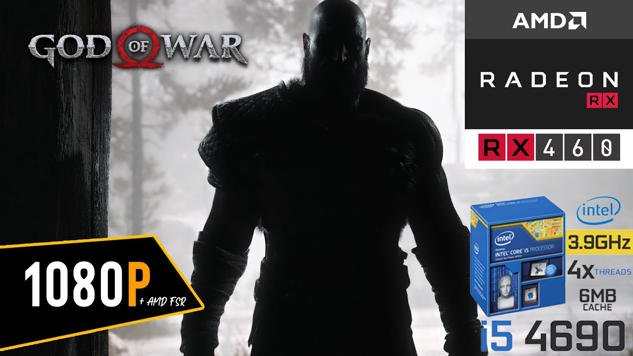 God Of War | RX 460 Nitro 4GB | i5 4690 | 12GB RAM