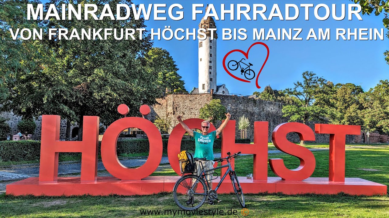 MAINRADWEG FAHRRADTOUR VON FRANKFURT HÖCHST BIS MAINZ AM RHEIN