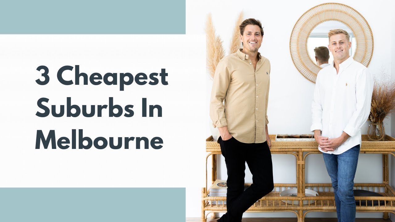 3 Cheapest Suburbs In Melbourne