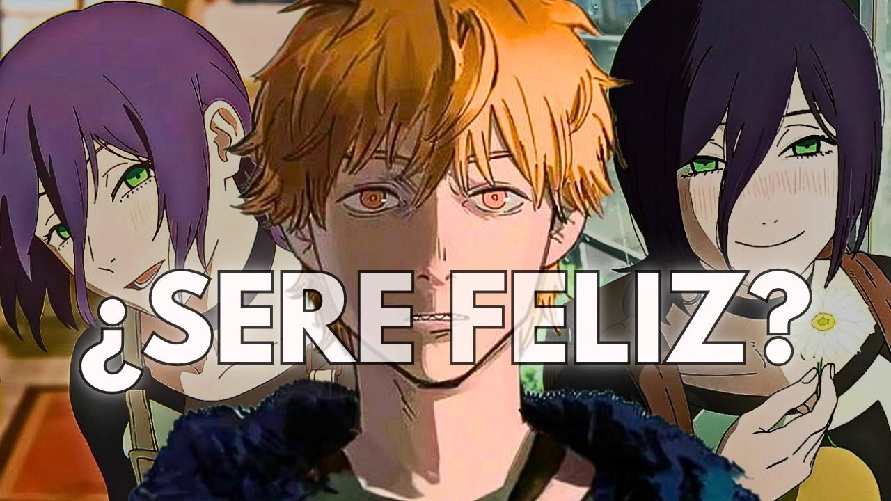 Denji: Y La Imposibilidad de Ser Feliz / Chainsaw Man: Reze Arc | Análisis y Reflexión