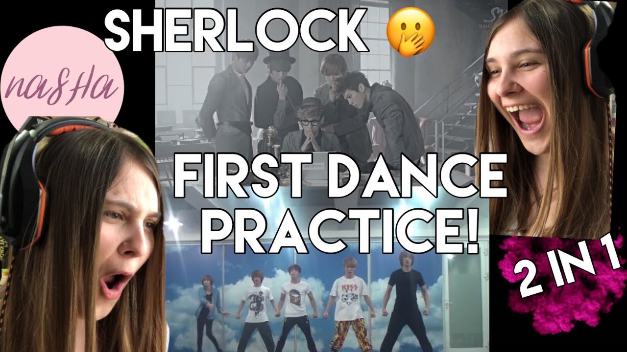 MY FIRST DANCE PRACTICE 😍 SHINee 샤이니 'Sherlock•셜록 (Clue + Note)' MV + DANCE PRACTICE REACTION