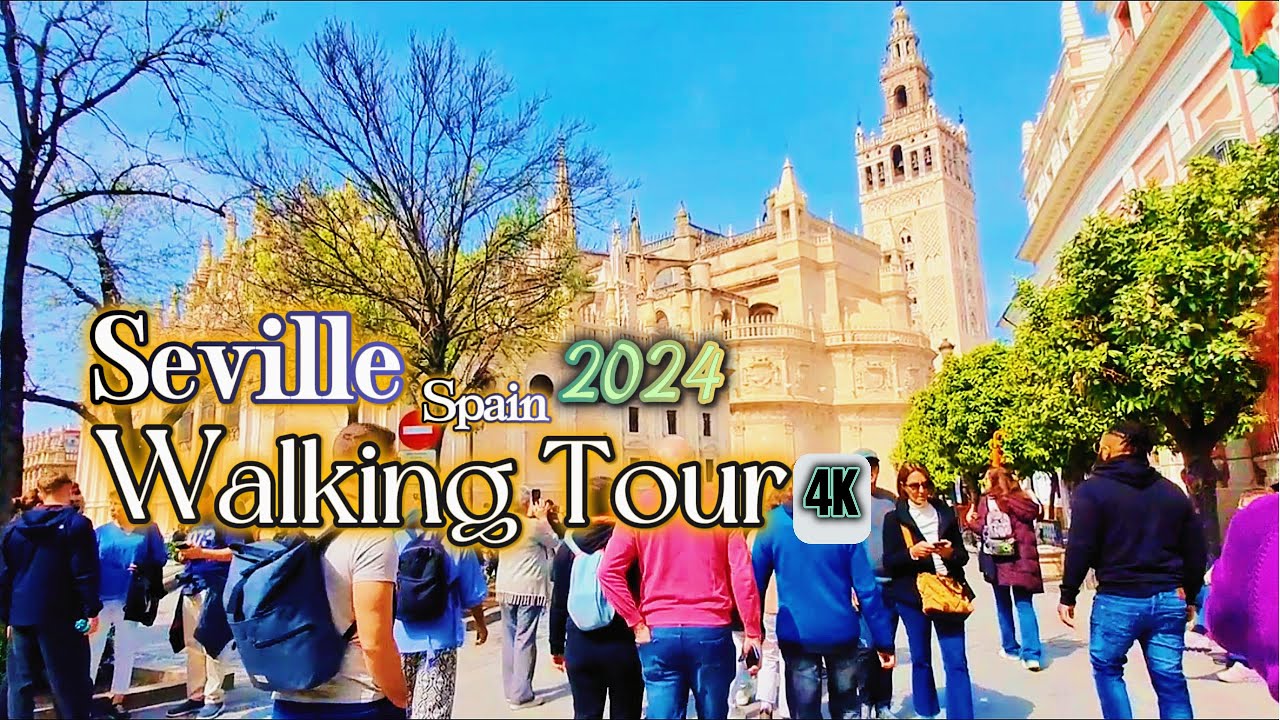 Seville, Spain | Spring in Andalucia 2024 | 4K-UHD Walking Tour