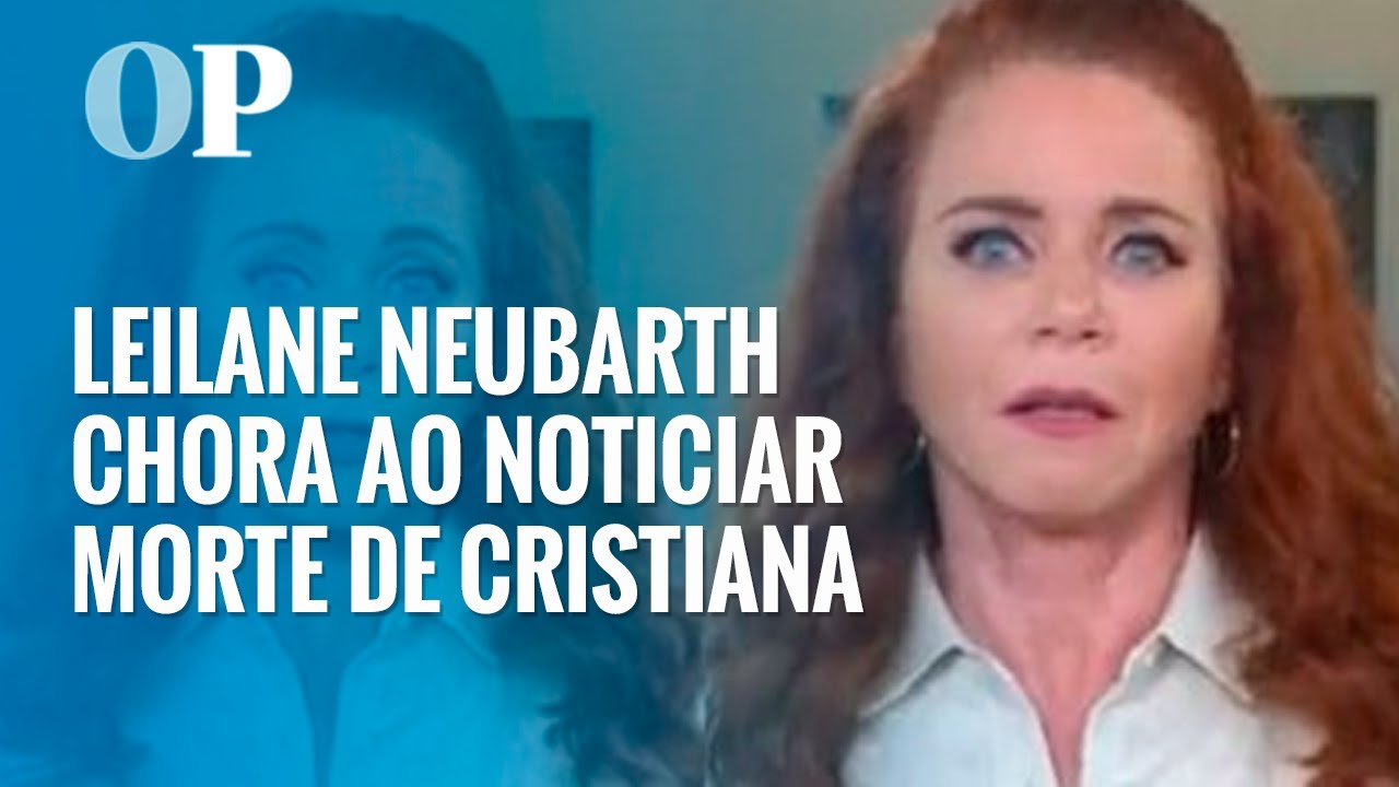 Leilane Neubarth chora ao noticiar morte de Cristiana Lôbo