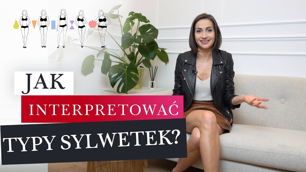 Czego nie wiesz o kobiecej SYLWETCE | ZOPHIA Stylistka