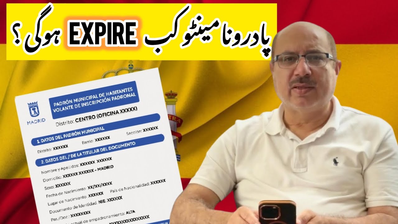 When Does Your Empadronamiento Expire? 🇪🇸 Spain Padr&oacute;n Explained | پادرون کن ختم ھوتی ھے 