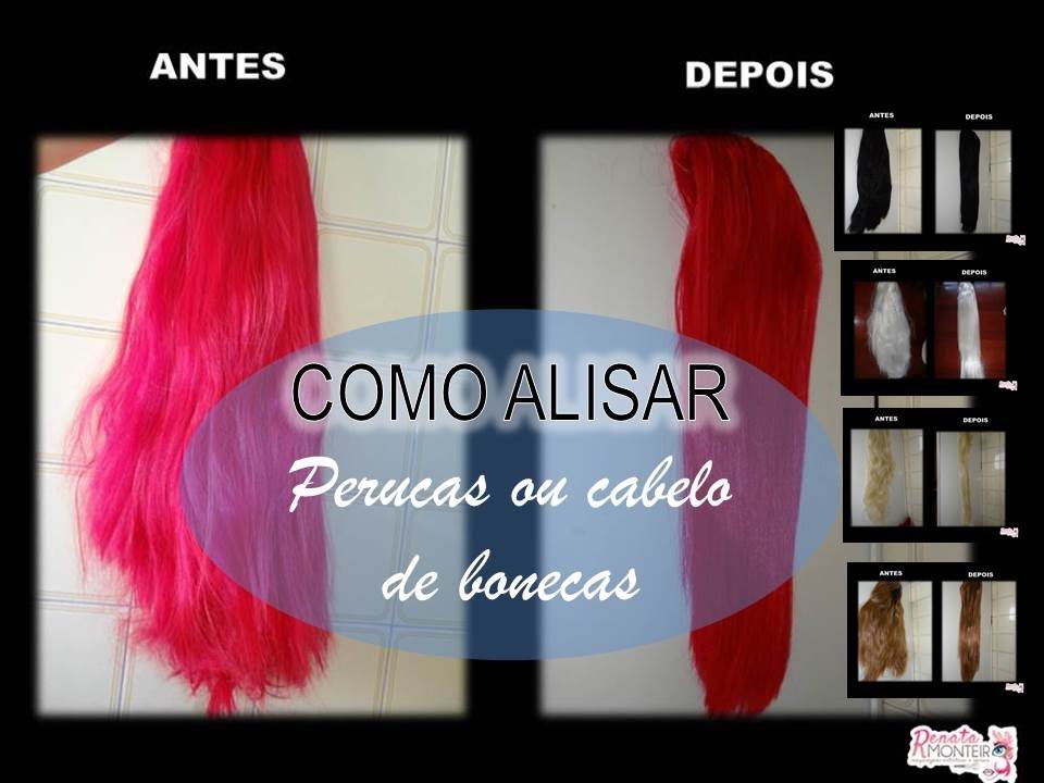 COMO ALISAR PERUCAS OU CABELO DE BONECA  POR RENATA MONTEIRO