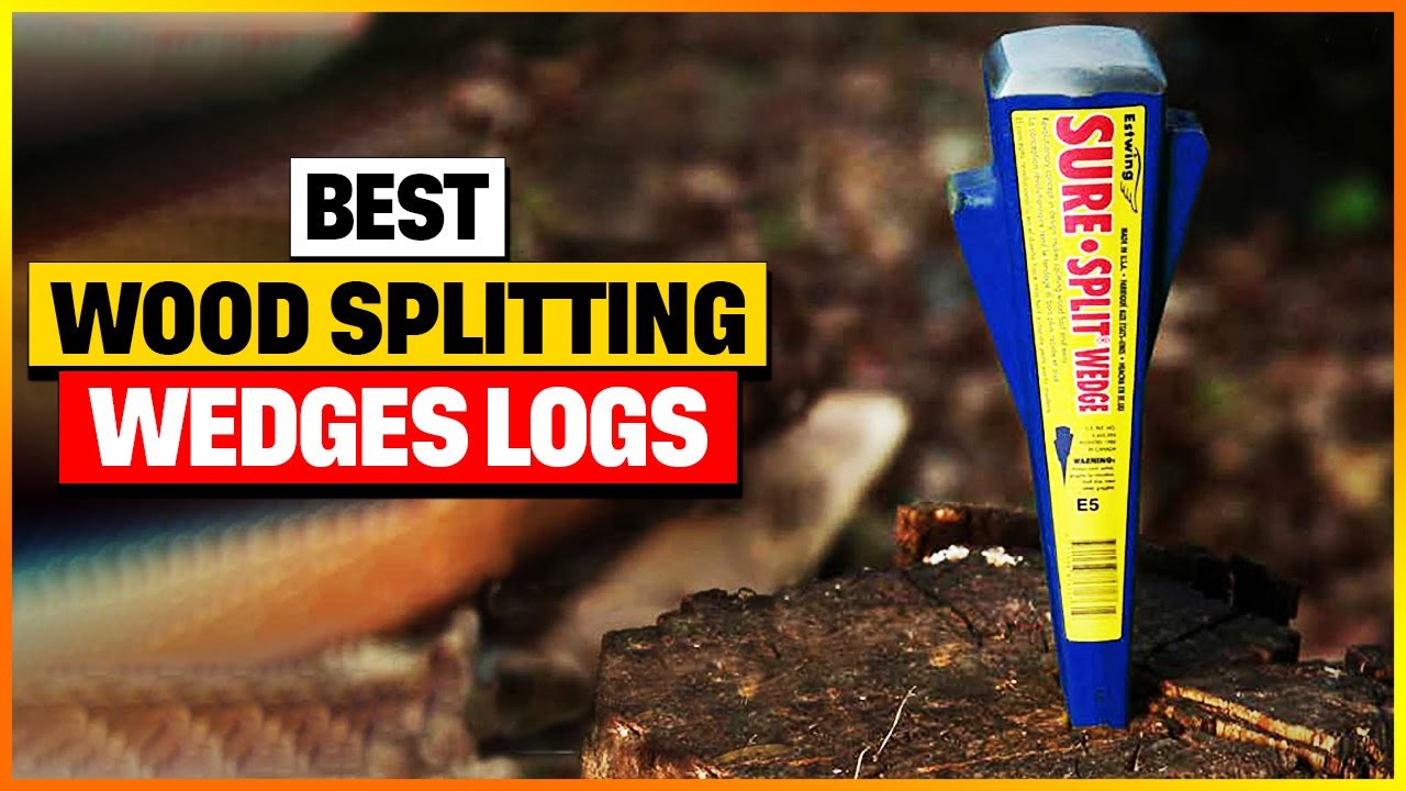 Top 5 Best Wood Splitting Wedges 2026 &ndash; [Expert Reviews & Guide]
