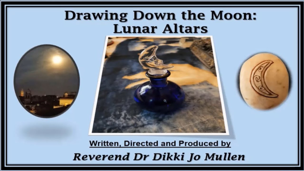 Drawing Down the Moon: Lunar Altars