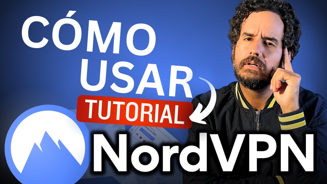 Cómo usar NordVPN 2026 💥 ¡ El único tutorial de NordVPN que necesitarás !