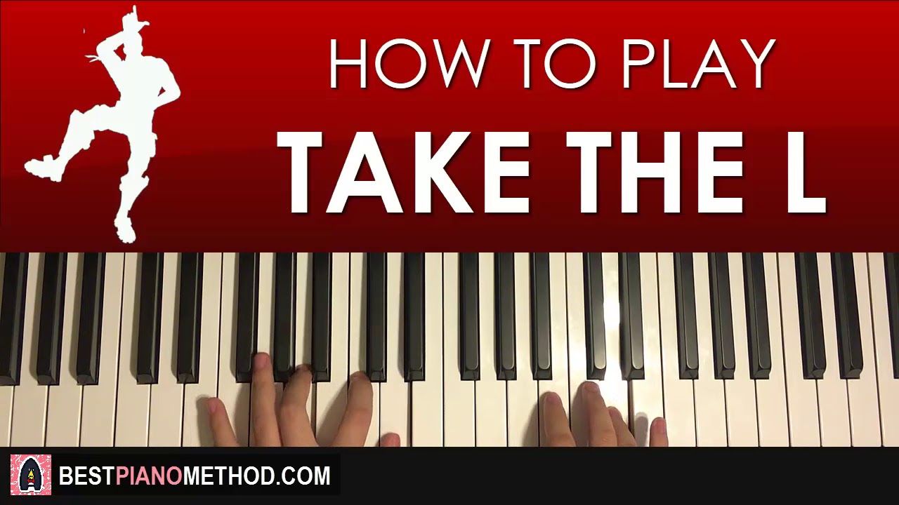 HOW TO PLAY - FORTNITE - Take The L (Piano Tutorial Lesson)