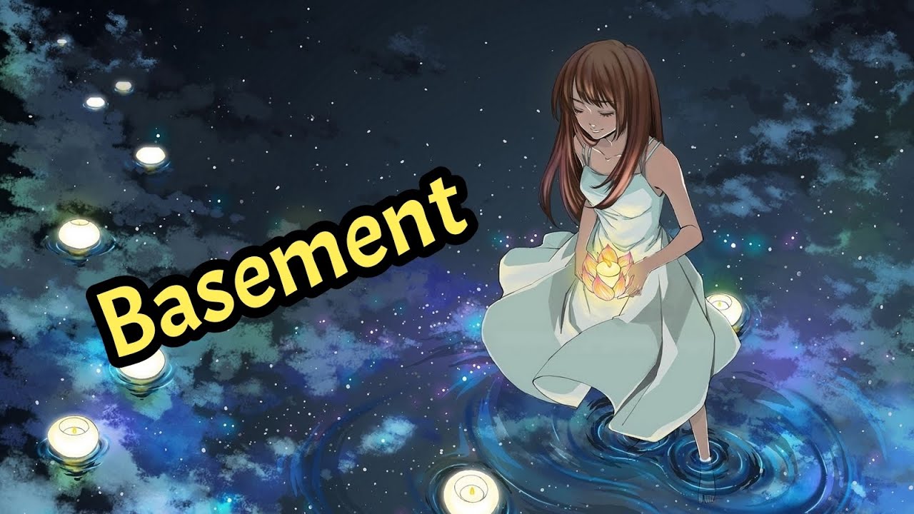 Nightcore - ''Basement'' - Taylor Acorn