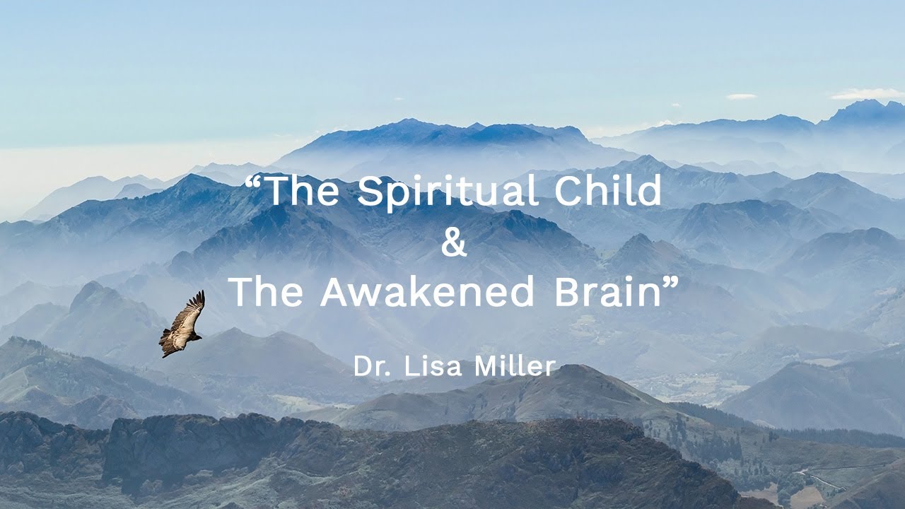 Wittener Kolloquium 2023 - The Spiritual Child & The Awakened Brain - Dr. Lisa Miller