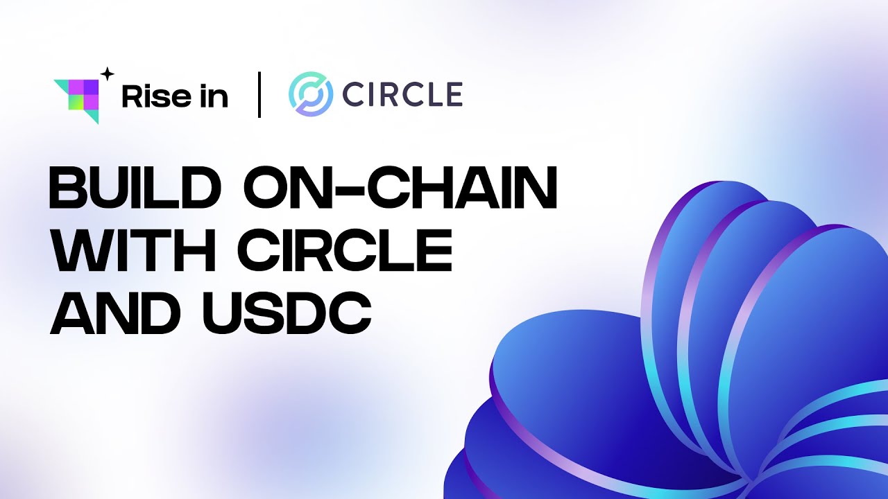 Learn Blockchain Development with Circle USDC from Scratch | Build on-chain with Circle and USDC