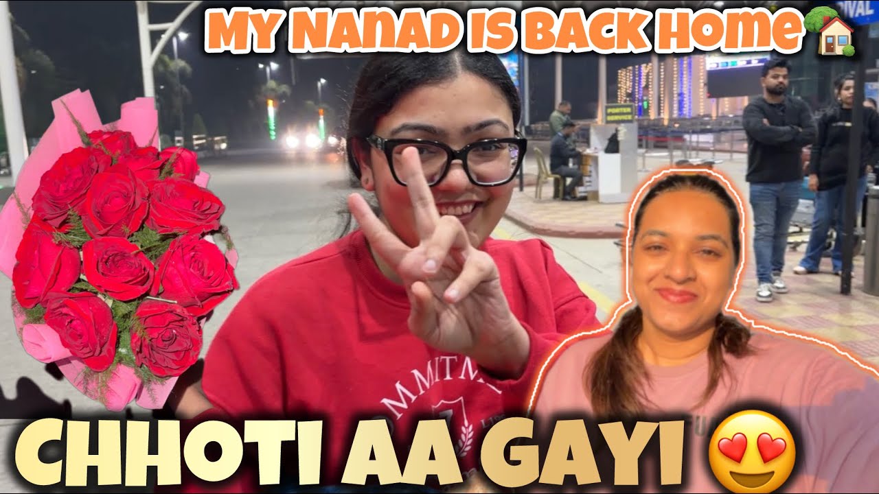 Meri Nanad Ghar Aa Gayi 😍 | Shivani Singh Vlog #dailyvlog #vlog 