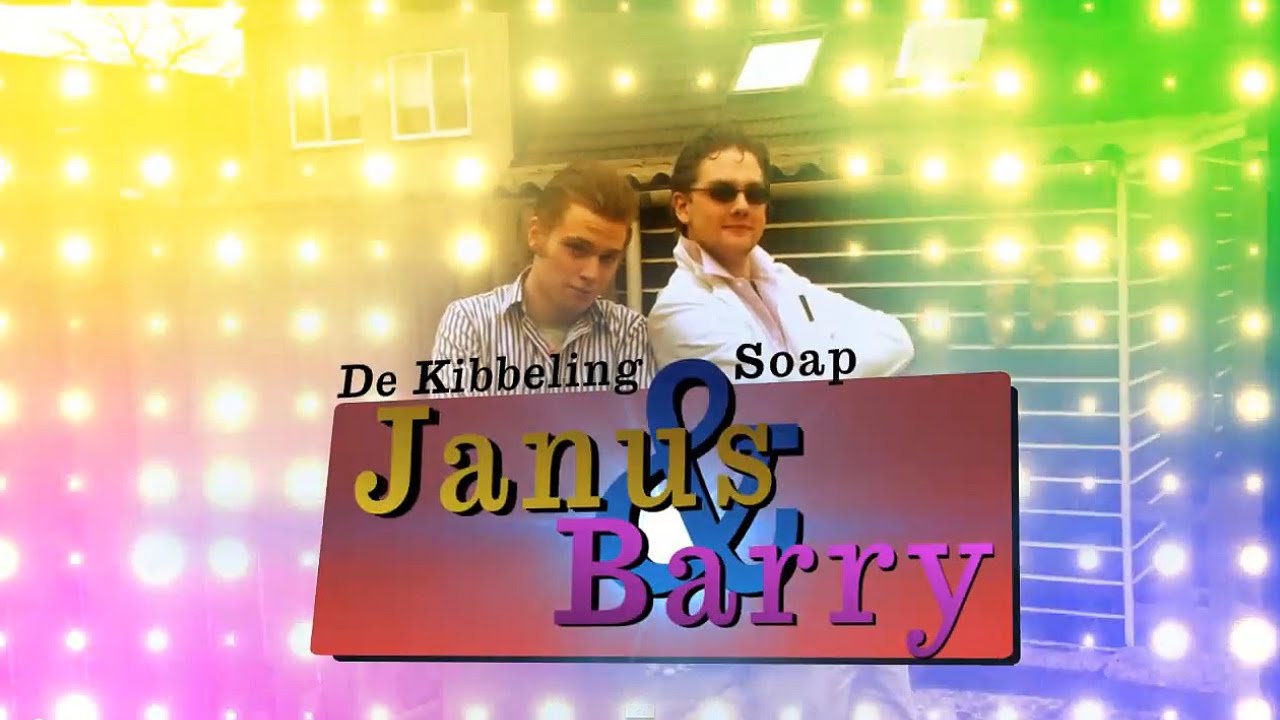 De KibbelingSoap met Janus & Barry!